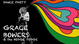 Grace Bowers and the Hodge Podge